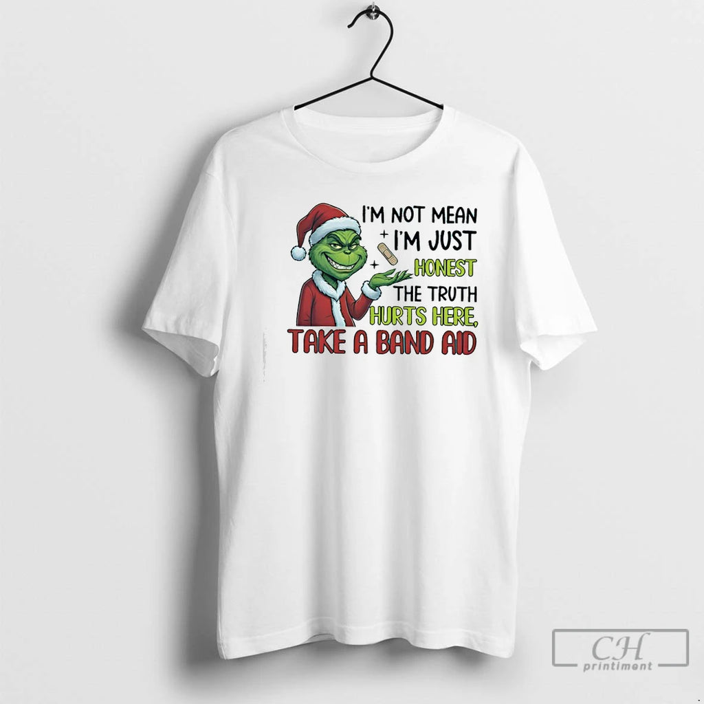 Classic Grinch Im Not Mean Im Just Honest The Truth Hurts Here Take A Band T-Shirts, Hoodie, Sweatshirt | PureTeeCo.com