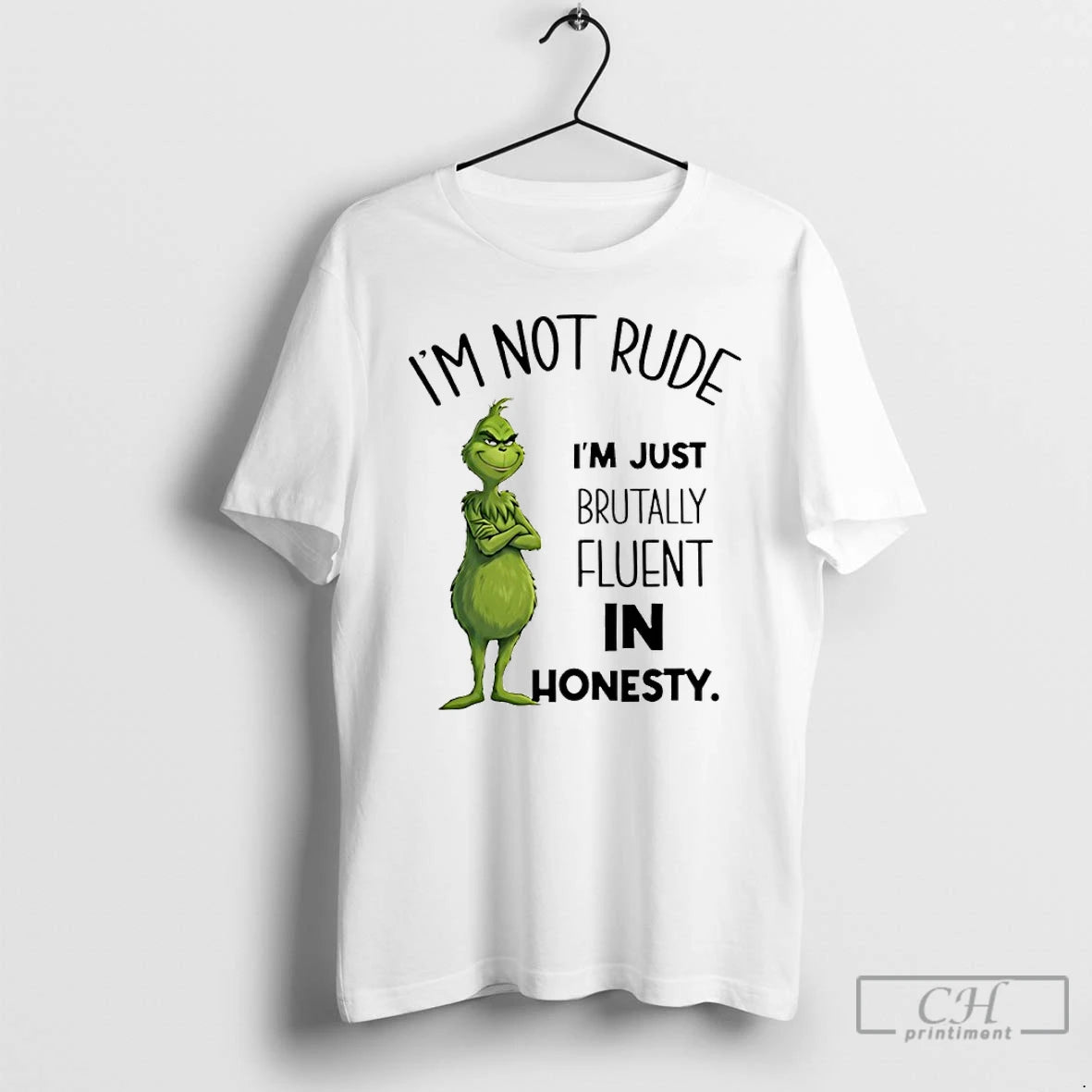 Classic Grinch Im Not Rude Im Just Brutally Fluent In Honesty T-Shirts, Hoodie, Sweatshirt | PureTeeCo.com