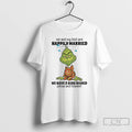 Classic Grinch Santa Me And My Bed Are Happily Married We Have 2 Kids Named T-Shirts, Hoodie, Sweatshirt | PureTeeCo.com