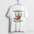 Classic Grinch Santa My Entire Life Can Be Summed Up In One Sentence Well That T-Shirts, Hoodie, Sweatshirt | PureTeeCo.com