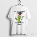 Classic Grinch Santa Yes Im A Member Of Csi Cant Stand Idiots Christmas T Shirts Hoodie, Sweatshirt | PureTeeCo.com