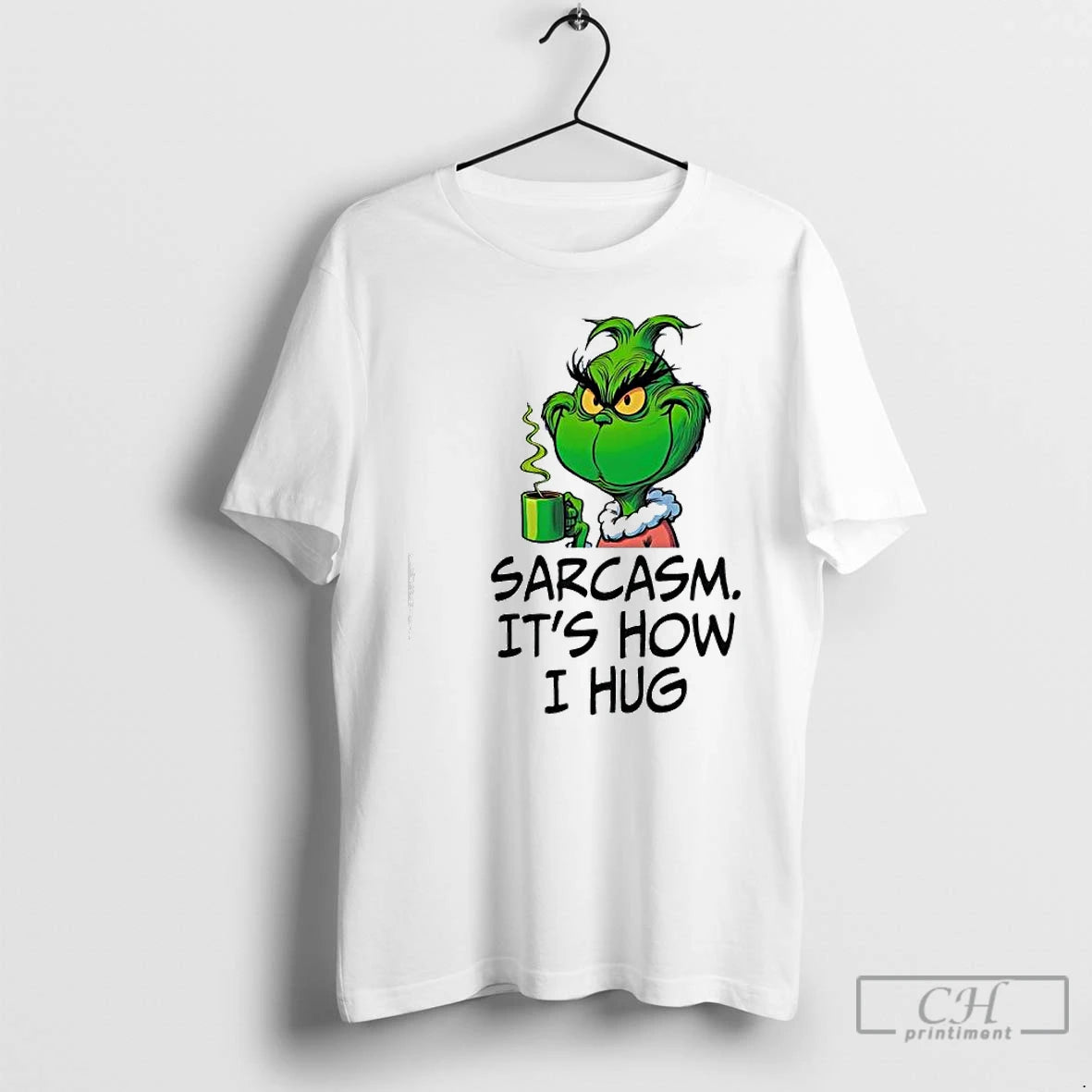 Classic Grinch Sarcasm Its How I Hug T-Shirts, Hoodie, Sweatshirt | PureTeeCo.com