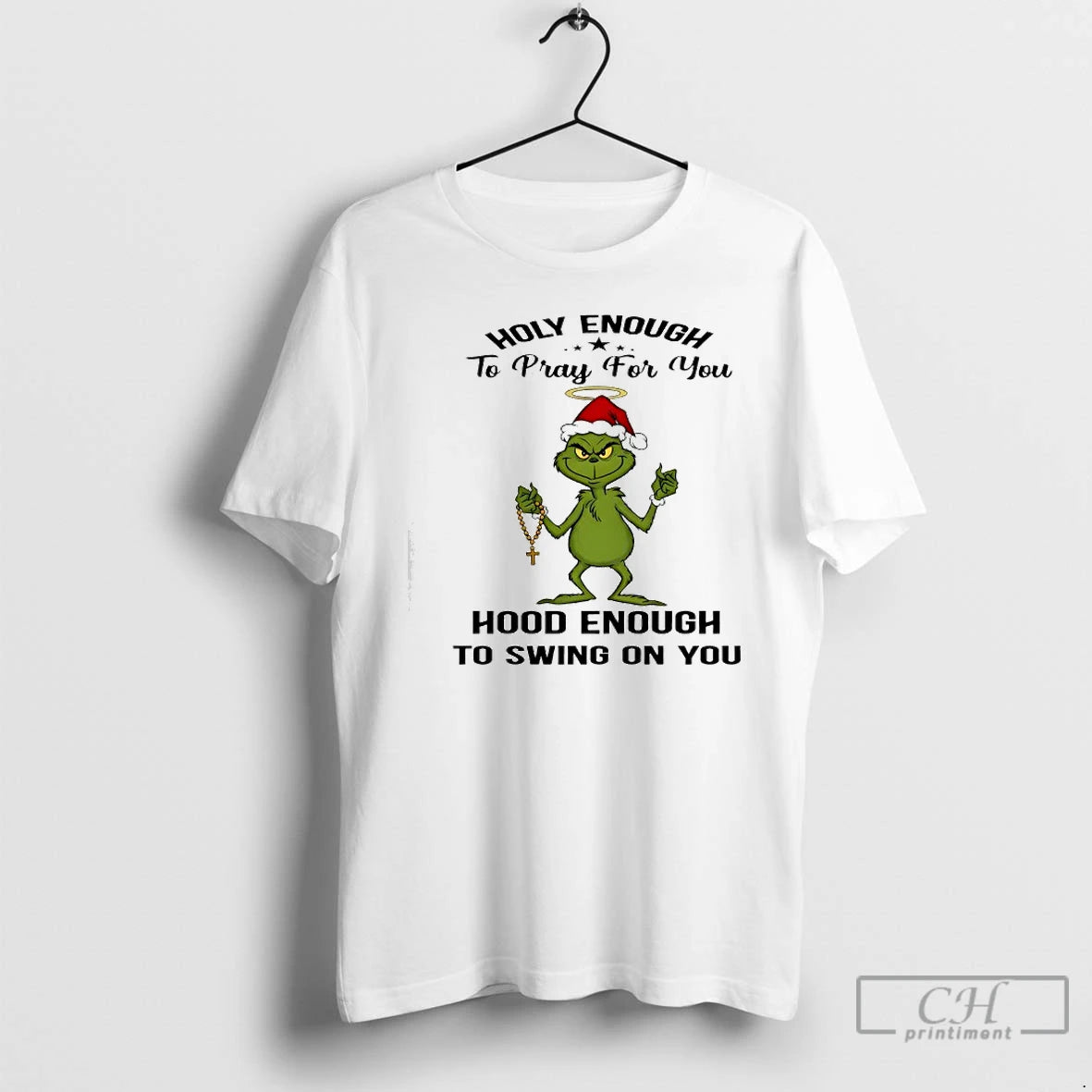 Classic Grinch Holy Enough To Pray For You Hood Enough To Swing On You T-Shirts, Hoodie, Sweatshirt | PureTeeCo.com