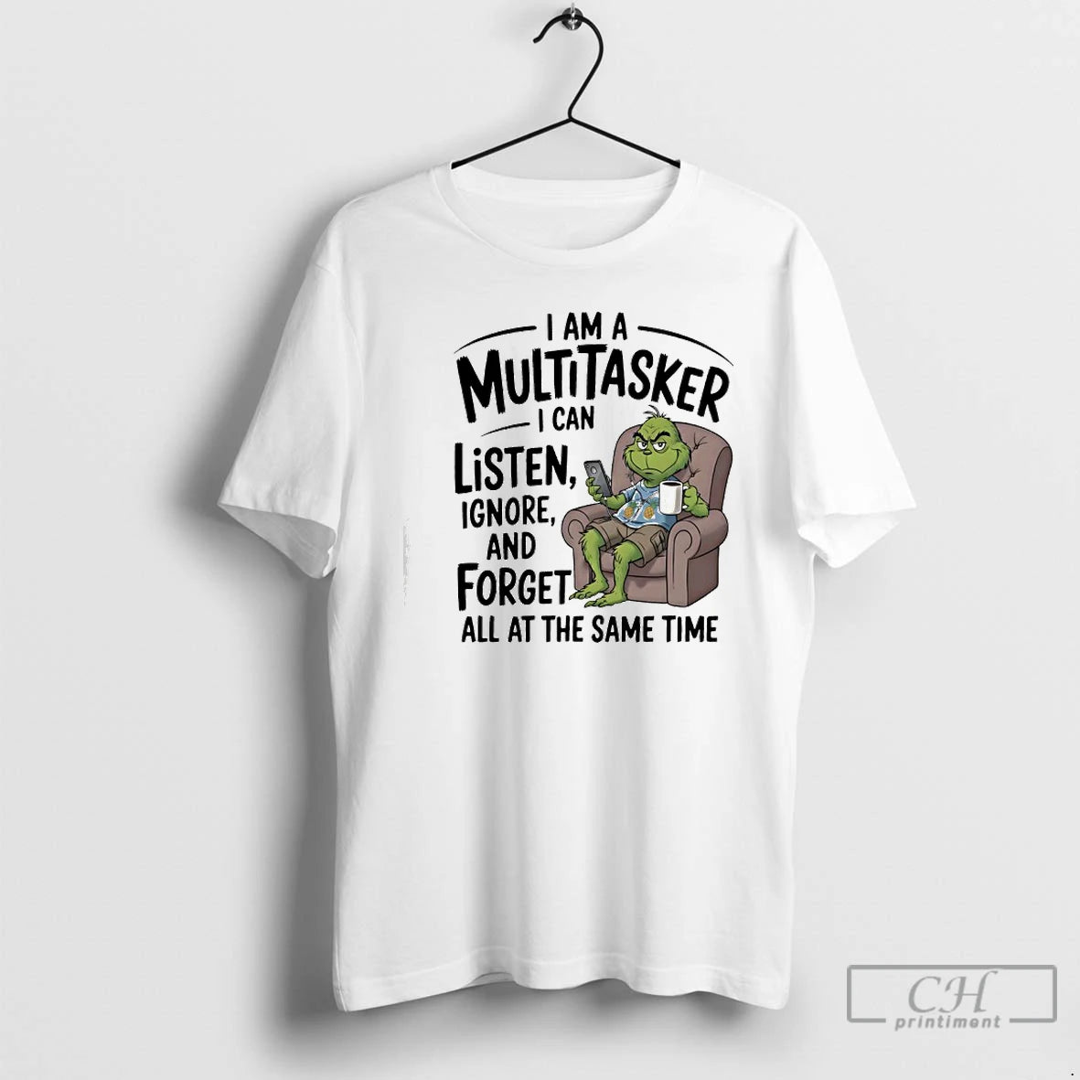 Classic Grinch I Am A Multitasker Listen Ignore And Forget All At The Same Time T-Shirts, Hoodie, Sweatshirt | PureTeeCo.com