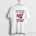 Classic Grinch If That Doesnt Work Live Laugh Love Live Laugh Love Load Aim Fire T-Shirts, Hoodie, Sweatshirt | PureTeeCo.com
