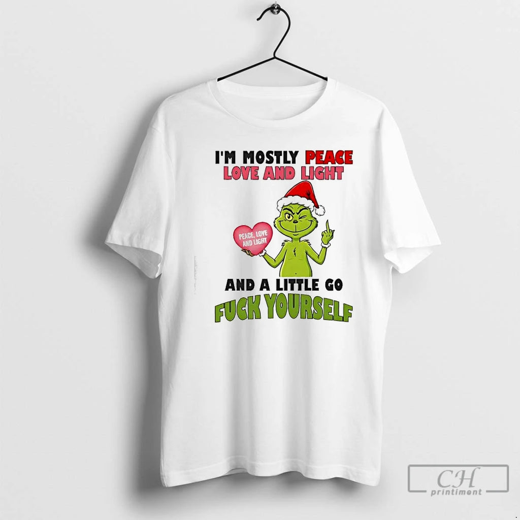 Classic Grinch Im Mostly Peace Love And Light Peace Love And Light And A Little T-Shirts, Hoodie, Sweatshirt | PureTeeCo.com