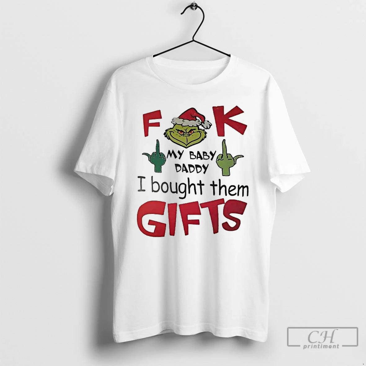 Classic Grinch Middle Finger Fuck My Baby Daddy I Bought Them Gifts Christmas T Shirts Hoodie, Sweatshirt | PureTeeCo.com