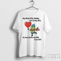 Classic Grinch My Mind Still Thinks Im In My 20s My Body Is Idiot Christmas T-Shirts, Hoodie, Sweatshirt | PureTeeCo.com