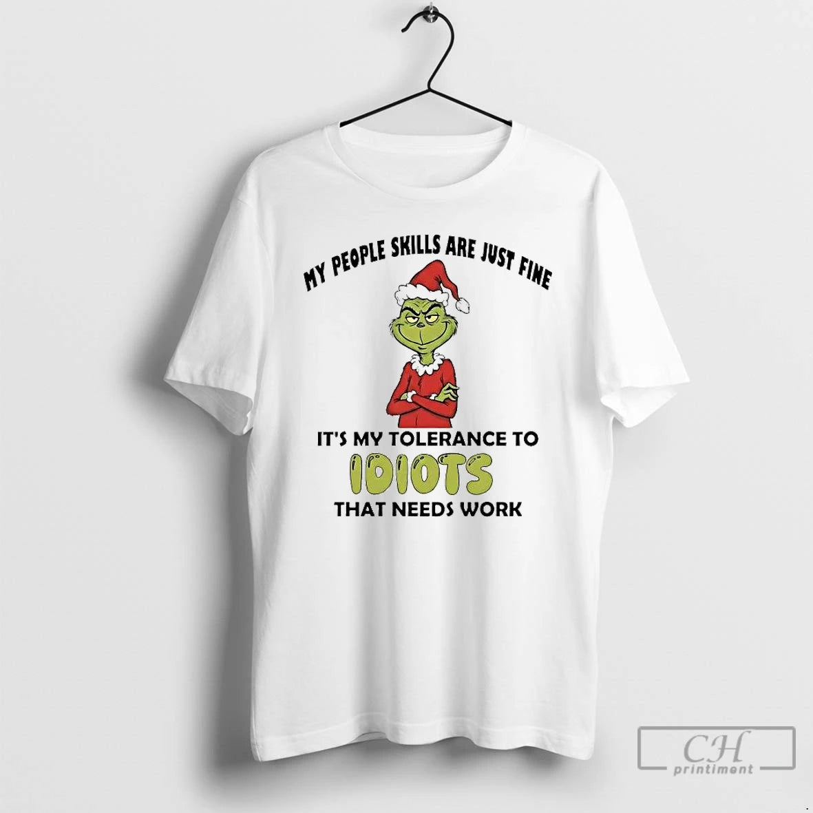 Classic Grinch My People Skills Just Fine Its My Tolerance To Idiots Needs Work T-Shirts, Hoodie, Sweatshirt | PureTeeCo.com