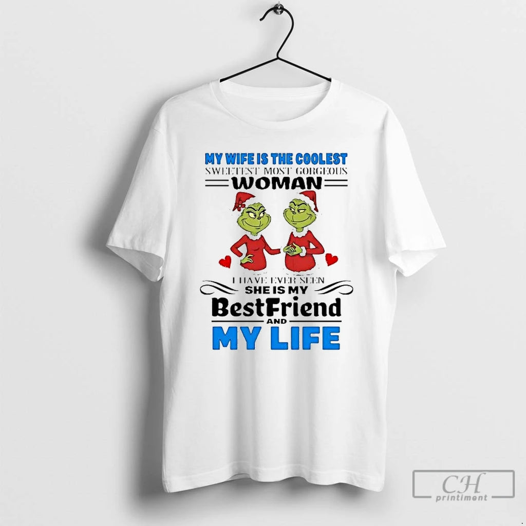 Classic Grinch My Wife Is The Coolest Sweetest Most Gorgedus Woman Christmas T Shirts Sweater Hoodie, Sweatshirt