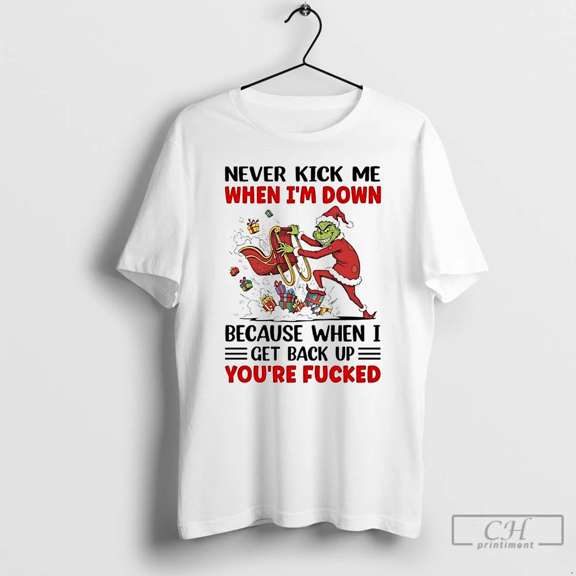 Classic Grinch Never Kick Me When Im Down When I Get Back Up Christmas T-Shirts, Hoodie, Sweatshirt | PureTeeCo.com