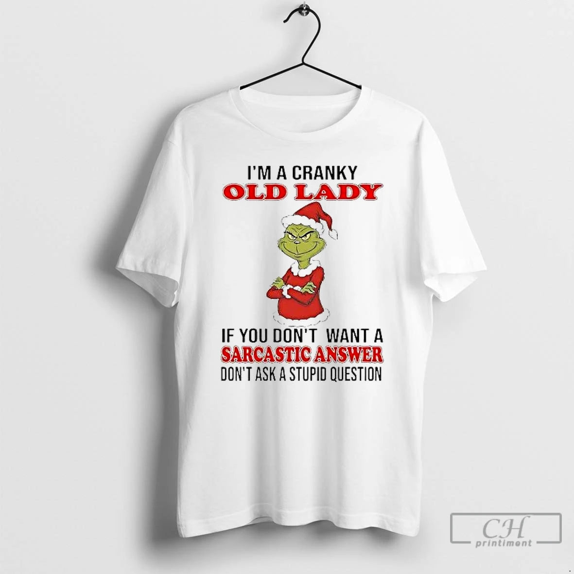 Classic Grinch Old Lady If You Dont Want A Sarcastic Answer Christmas T Shirts Sweater Hoodie, Sweatshirt | PureTeeCo.com