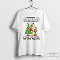 Classic Grinch Remember Being Happy Doesnt Mean You Have It All Christmas T Shirts Sweater Hoodie, Sweatshirt | PureTeeCo.com