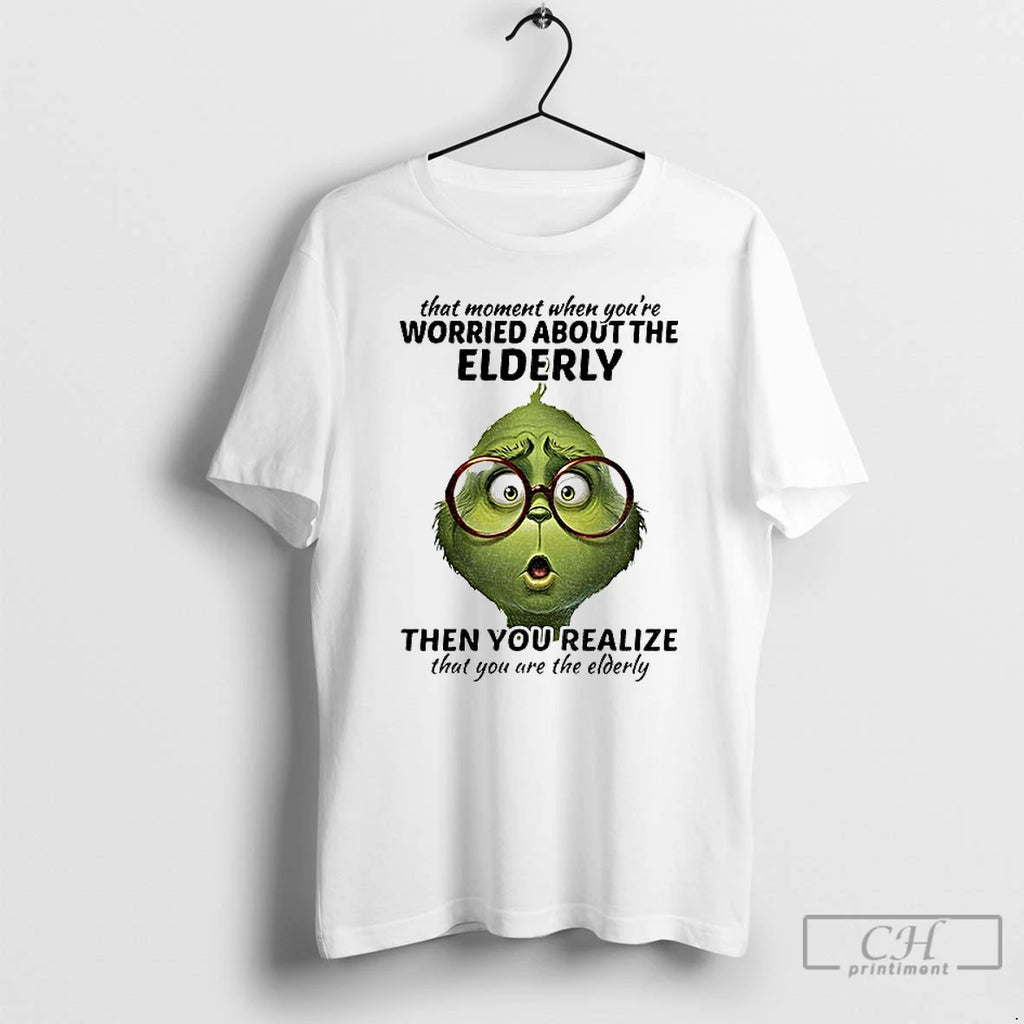 Classic Grinch That Moment When Youre Worried About The Elderly Christmas T-Shirts, Hoodie, Sweatshirt | PureTeeCo.com