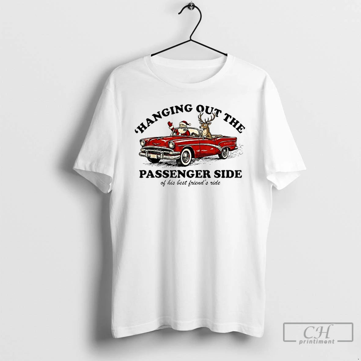 Classic Hanging Out The Passenger Side Of His Best Friends Ride Santa Car Deer Merry T-Shirts, Hoodie, Sweatshirt