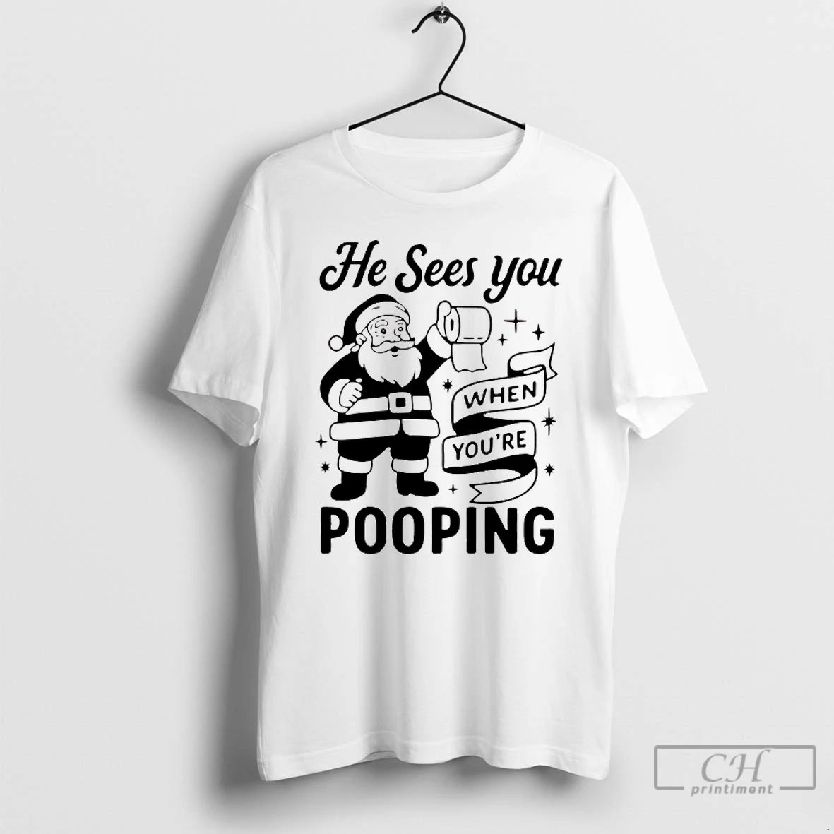 Classic He Sees You When Youre Pooping Christmas T-Shirts, Hoodie, Sweatshirt | PureTeeCo.com