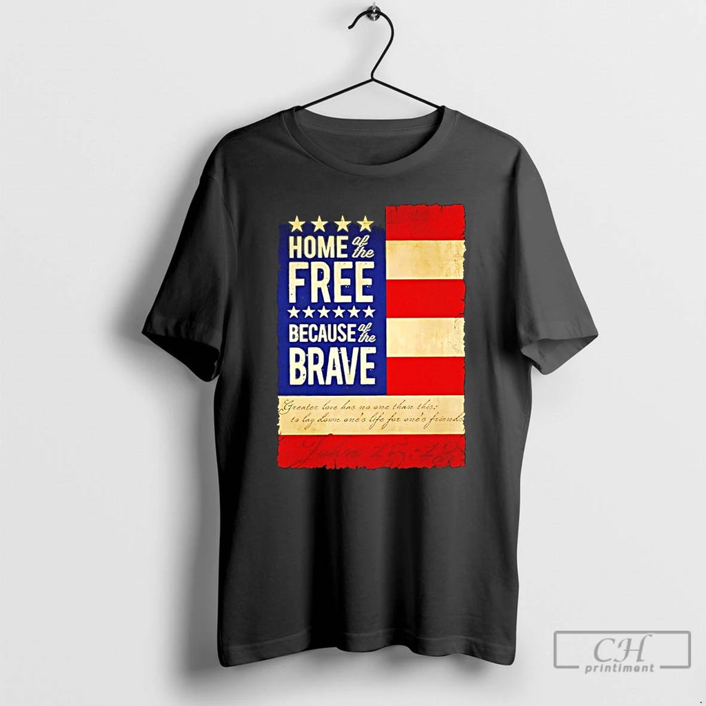 Classic Home The Free Because The Brave Usa Flag T-Shirts, Hoodie, Sweatshirt | PureTeeCo.com