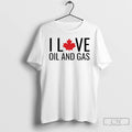 Classic I Love Oil And Gas Canada T-Shirts, Hoodie, Sweatshirt | PureTeeCo.com
