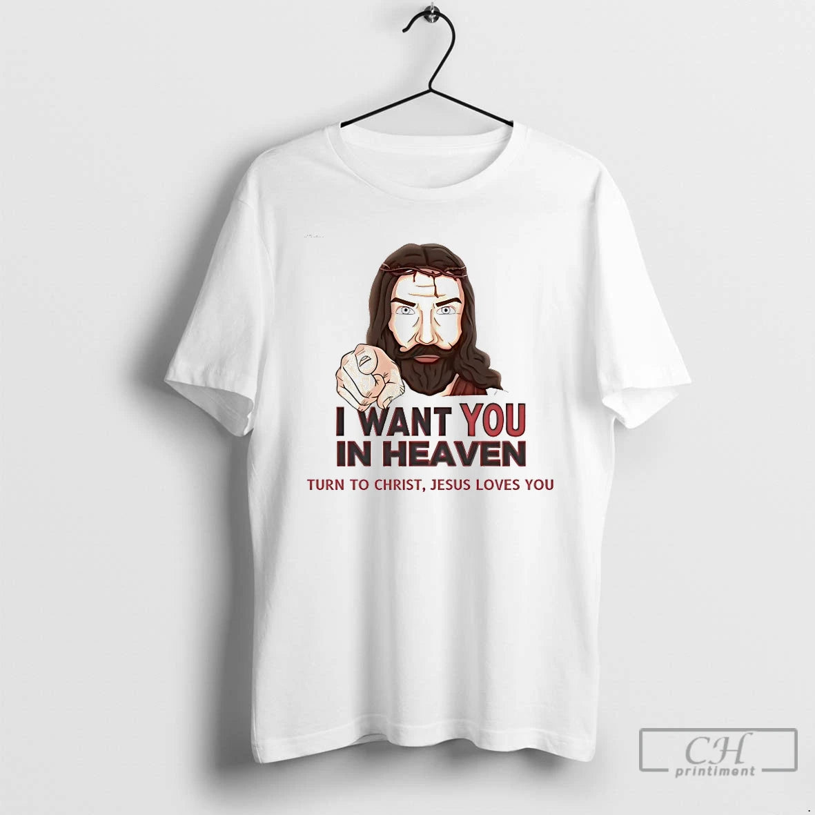 Classic I Want You In Heaven Turn To Christ Jesus Loves You T Shirts Sweater Hoodie, Sweatshirt | PureTeeCo.com