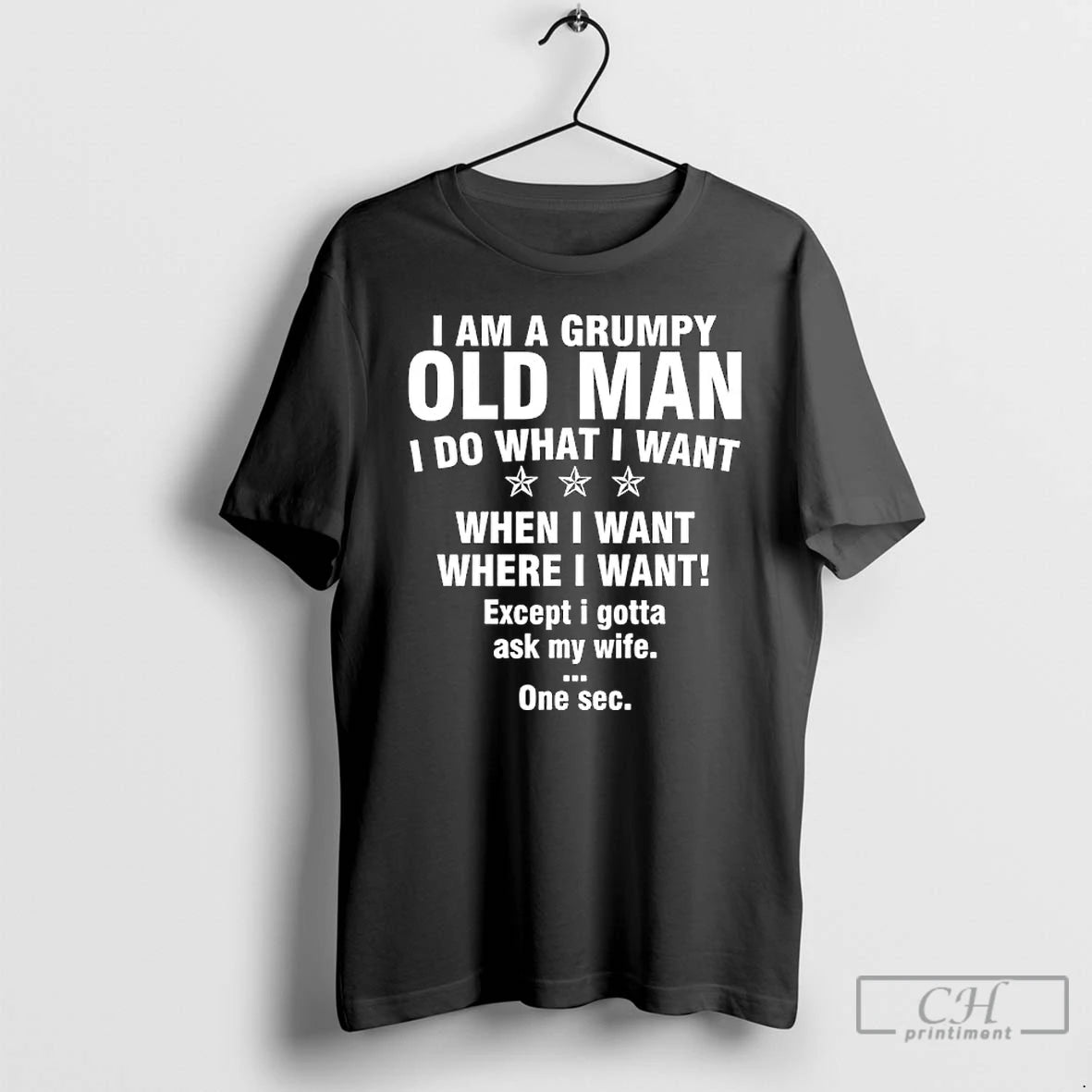 Classic I Am A Grumpy Old Man I Do What I Want When I Want T-Shirts, Hoodie, Sweatshirt | PureTeeCo.com