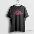 Classic I Have Three Moods What The Fuck Are You Fucking Kidding Me T Shirts Hoodie, Sweatshirt | PureTeeCo.com