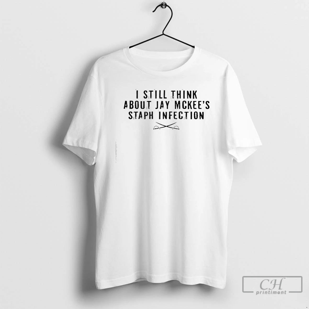 Classic I Still Think About Jay Mckees Staph Infection T-Shirts, Hoodie, Sweatshirt | PureTeeCo.com