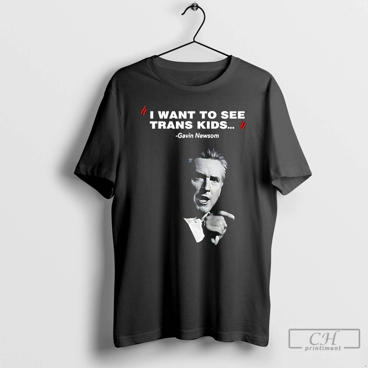 Classic I Want To See Trans Kids Gavin Newsom T-Shirts, Hoodie, Sweatshirt | PureTeeCo.com