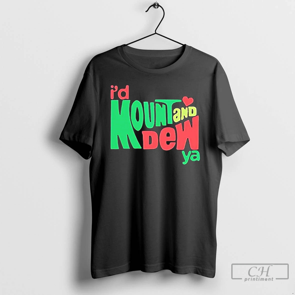 Classic Id Mount And Dew Ya T-Shirts, Hoodie, Sweatshirt | PureTeeCo.com