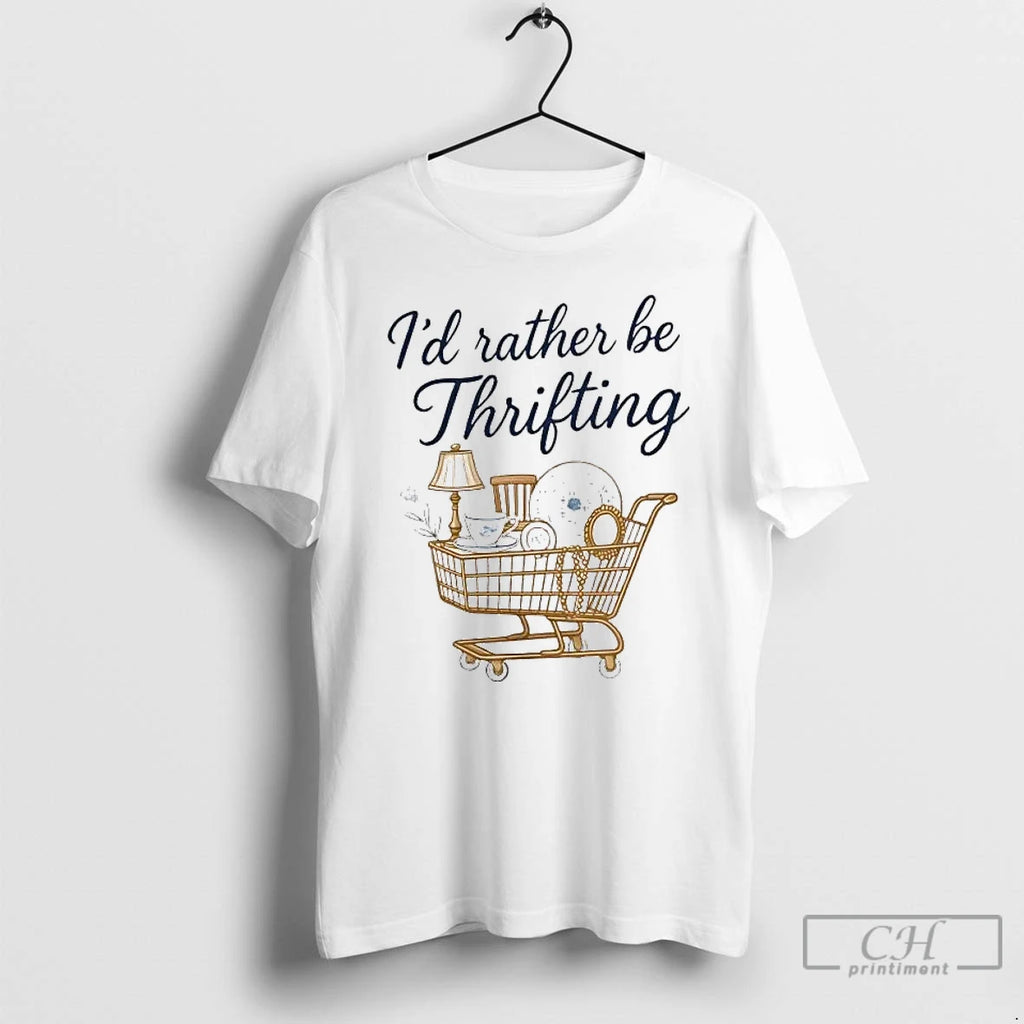 Classic Id Rather Be Thrifting T-Shirts, Hoodie, Sweatshirt | PureTeeCo.com