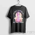 Classic Im Only Talking To My Dog Today T-Shirts, Hoodie, Sweatshirt | PureTeeCo.com