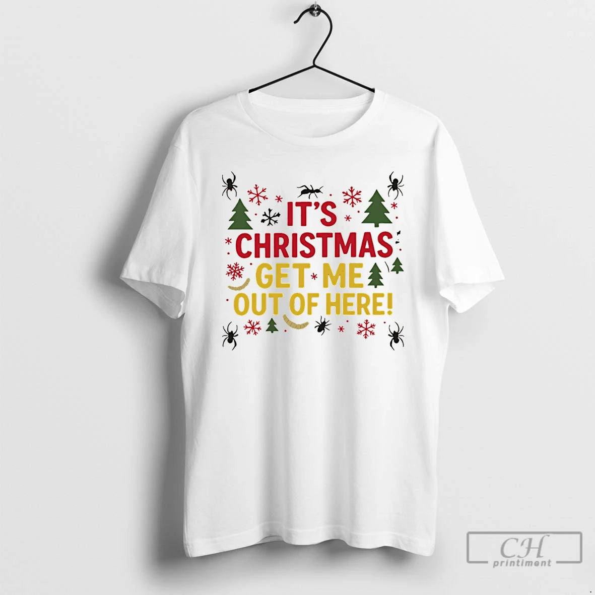 Classic Its Christmas Get Me Out Of Here Im A Celebrity Christmas T Shirts Sweater Hoodie, Sweatshirt | PureTeeCo.com