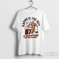 Classic Karma Is The Guy Miss Ameicana On The Chief 87 Coming Straight Home To T-Shirts, Hoodie, Sweatshirt | PureTeeCo.com