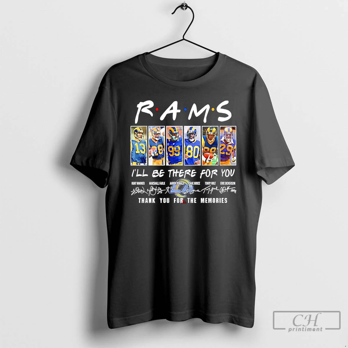 Classic La Rams Friends Ill Be There For You Thank You For The Memories T-Shirts, Hoodie, Sweatshirt | PureTeeCo.com
