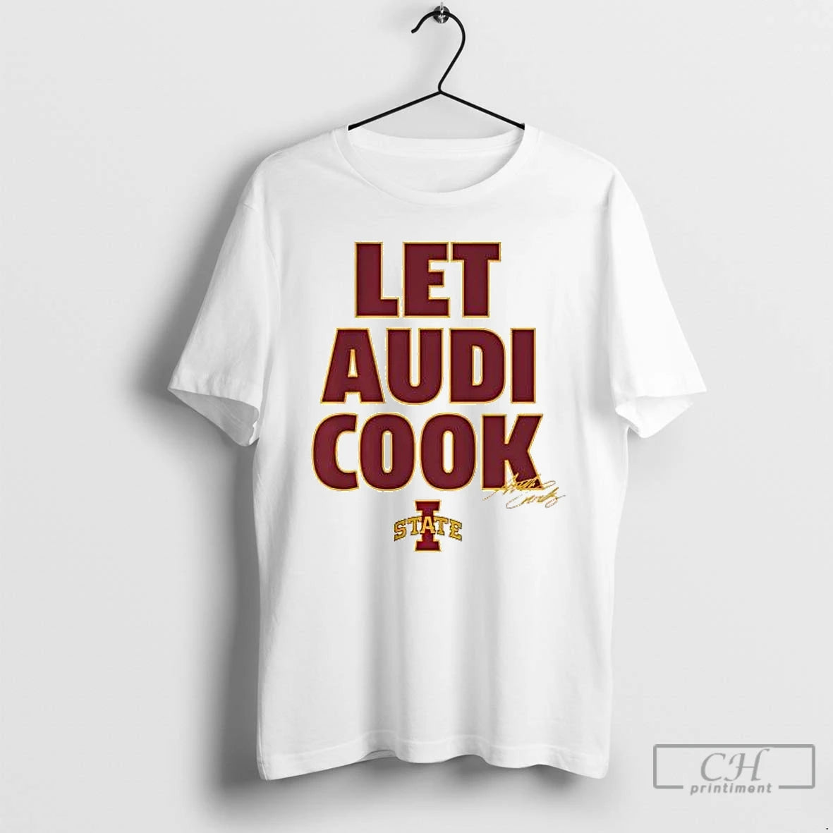 Classic Let Audi Crooks Iowa State Cyclones T-Shirts, Hoodie, Sweatshirt | PureTeeCo.com