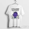 Classic Little Miss Anthrope Fueled Mistrust And Cynicism T-Shirts, Hoodie, Sweatshirt | PureTeeCo.com
