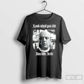 Classic Look What You Did You Little Jerk T-Shirts, Hoodie, Sweatshirt | PureTeeCo.com