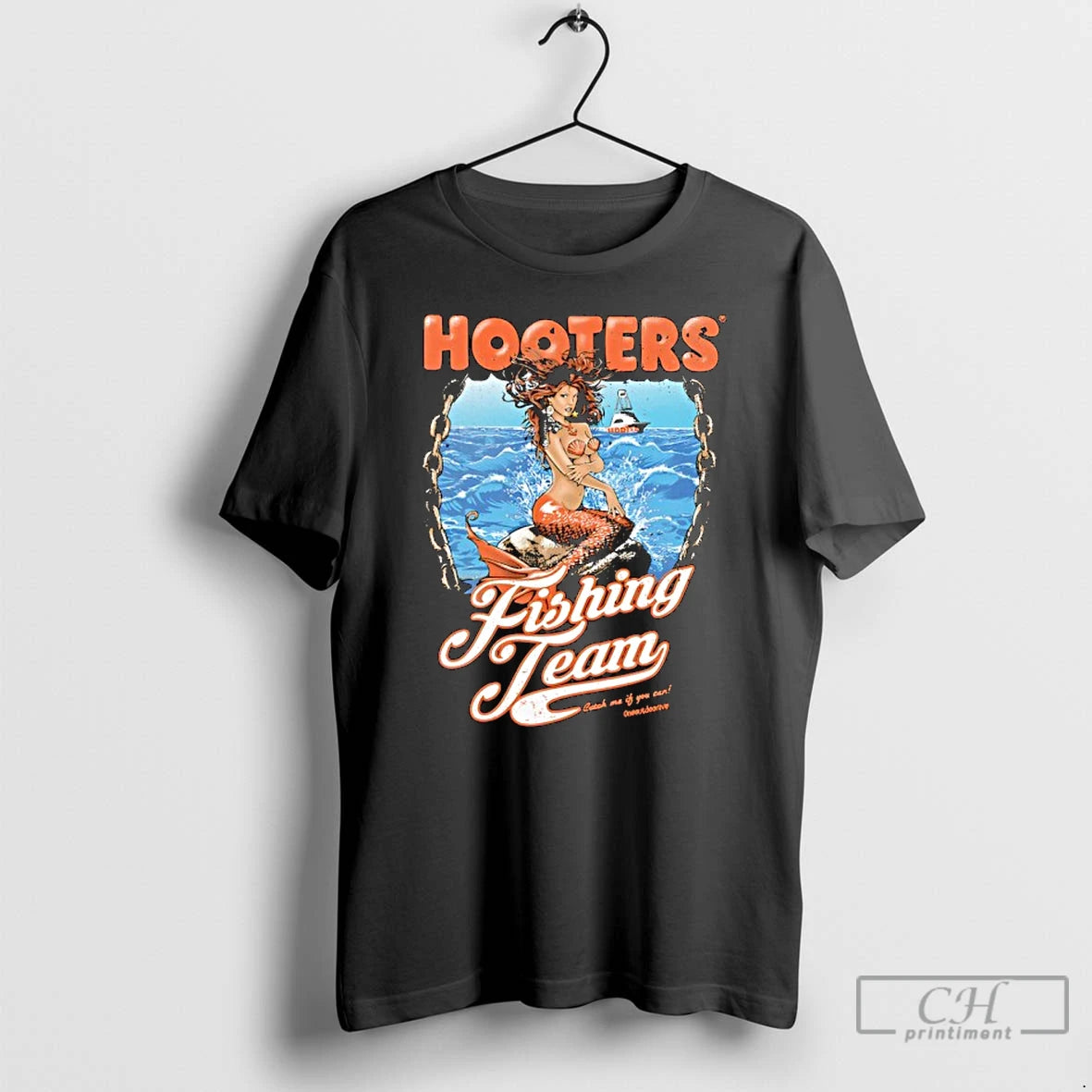 Classic Mermaid Hooters Fishing Team Catch Me If You Can T-Shirts, Hoodie, Sweatshirt | PureTeeCo.com