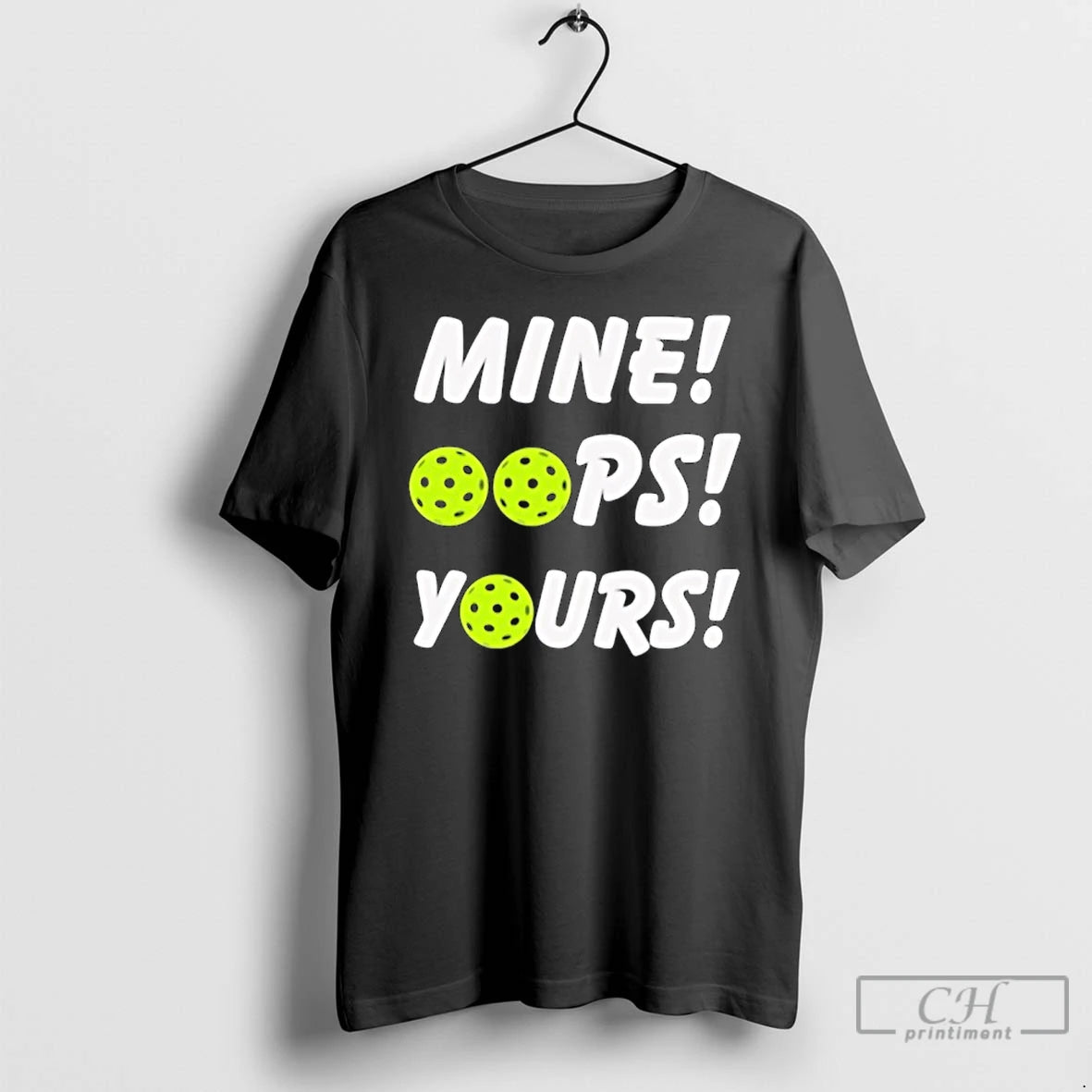 Classic Mine Oops Yours Pickleball T-Shirts, Hoodie, Sweatshirt | PureTeeCo.com