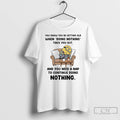 Classic Minion You Know You Re Getting Old When Doing Nothing Tires You Out T-Shirts, Hoodie, Sweatshirt | PureTeeCo.com