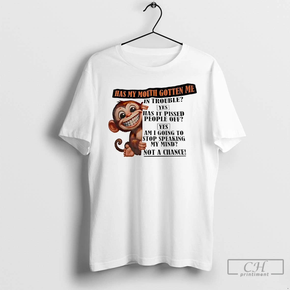 Classic Monkey Has My Mouth Gotten Me In Trouble Yes Has It Pissed People Off T-Shirts, Hoodie, Sweatshirt | PureTeeCo.com