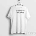 Classic Not Compatible With Liberal Software T-Shirts, Hoodie, Sweatshirt | PureTeeCo.com
