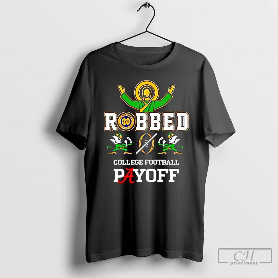 Classic Notre Dame Fighting Irish Jesus Robbed College Football Playoff T-Shirts, Hoodie, Sweatshirt | PureTeeCo.com