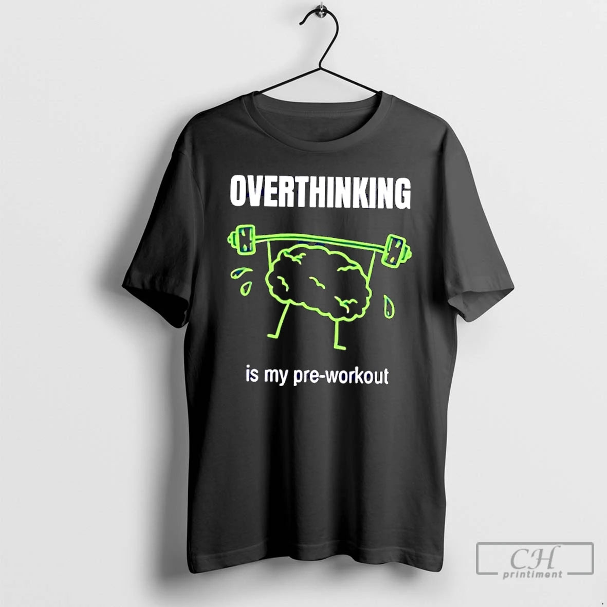 Classic Overthinking Is My Pre Workout Gym T-Shirts, Hoodie, Sweatshirt | PureTeeCo.com