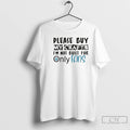 Classic Please Buy My Crafts Im Not Built For Only Fans T-Shirts, Hoodie, Sweatshirt | PureTeeCo.com