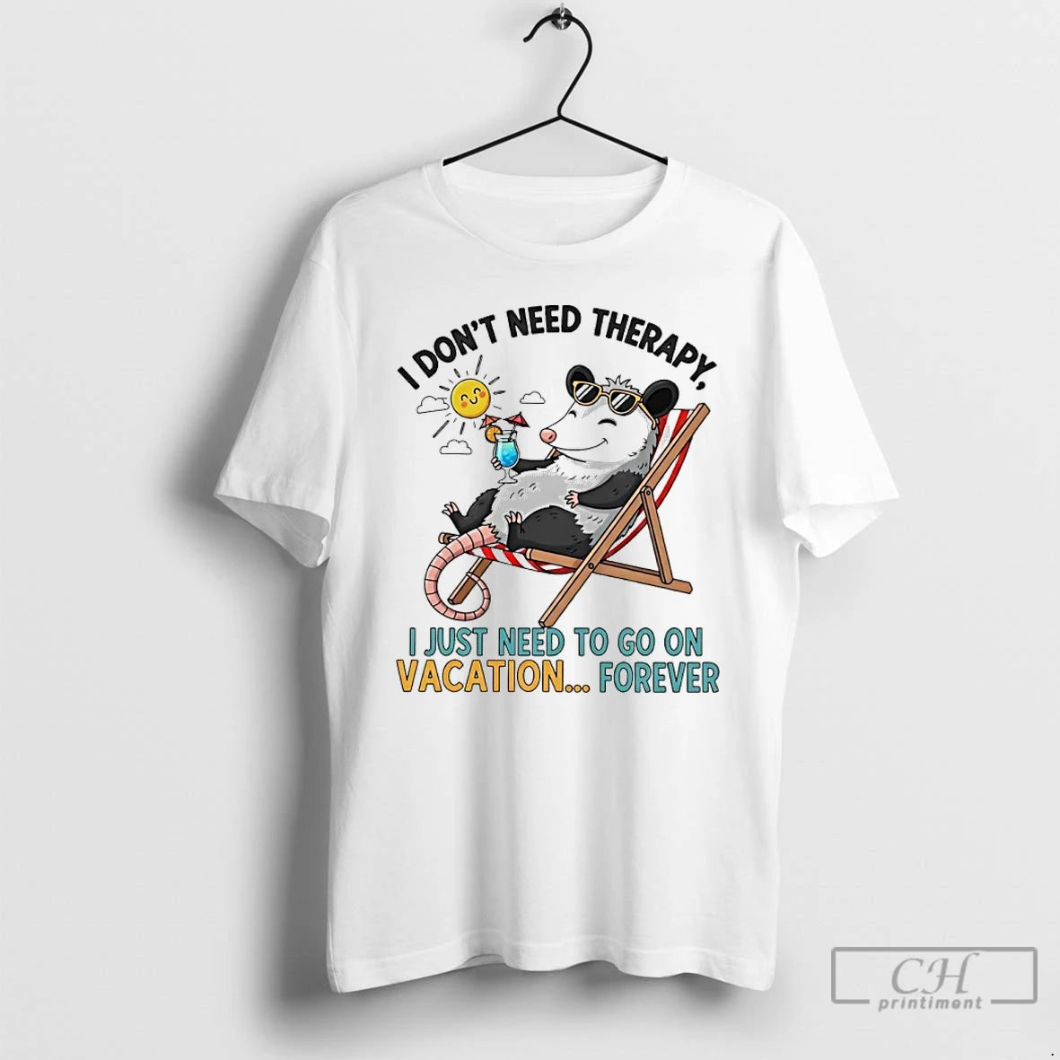 Classic Possum I Dont Need Therapy I Just Need To Go On Vacation Forever T-Shirts, Hoodie, Sweatshirt | PureTeeCo.com
