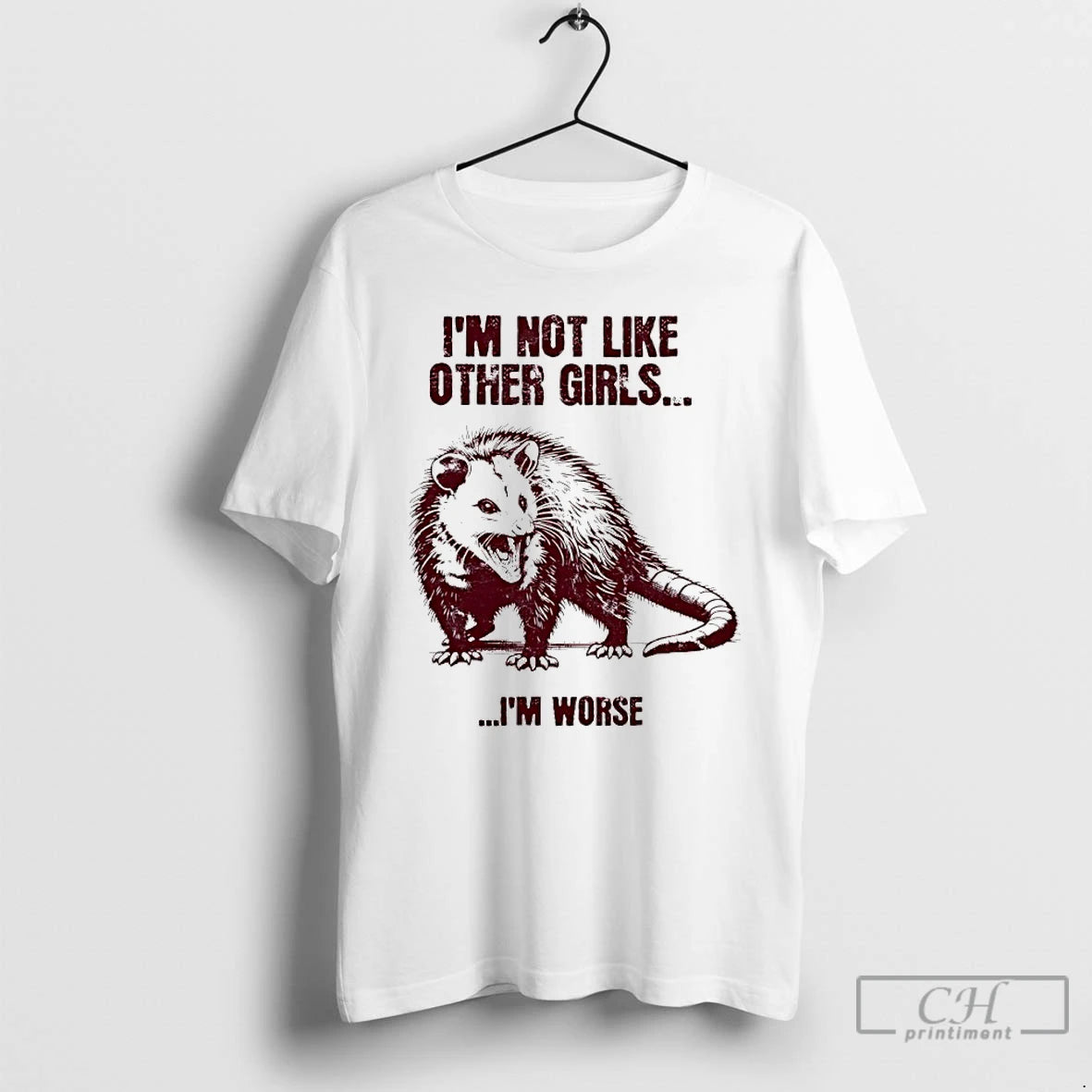 Classic Possum Im Not Like Other Girls Im Worse T-Shirts, Hoodie, Sweatshirt | PureTeeCo.com