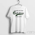 Classic Probably The Best Coach Driver In The World T-Shirts, Hoodie, Sweatshirt | PureTeeCo.com
