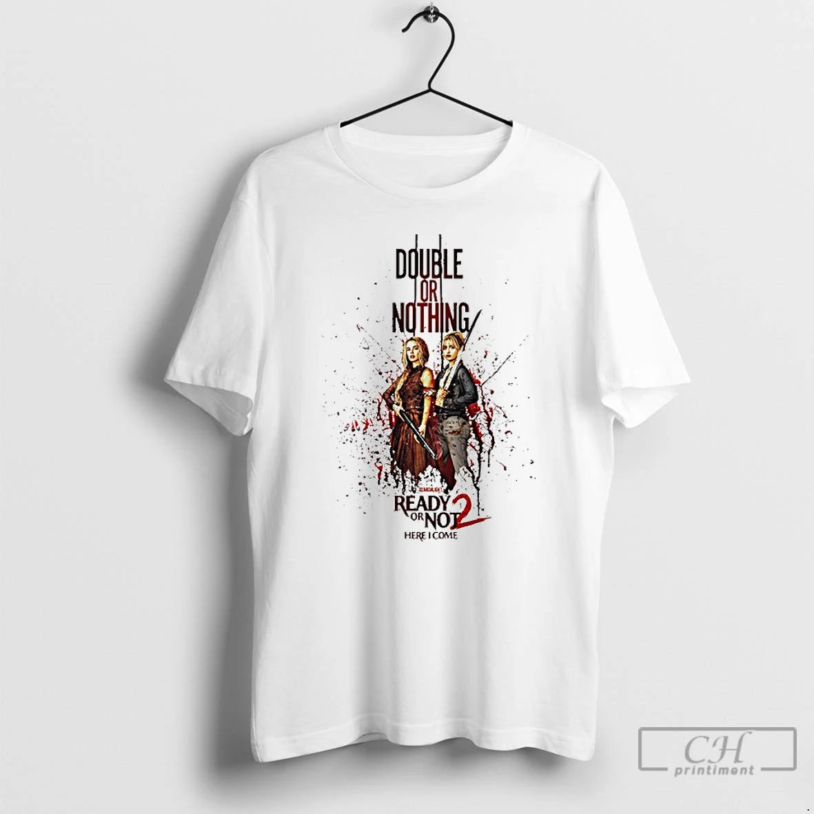 Classic Ready Or Not 2 Here I Come First Movie In Theaters April 10 2026 T-Shirts, Hoodie, Sweatshirt | PureTeeCo.com