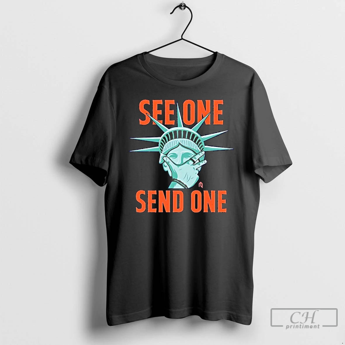 Classic Statue Of Liberty Making See One Send One T-Shirts, Hoodie, Sweatshirt | PureTeeCo.com