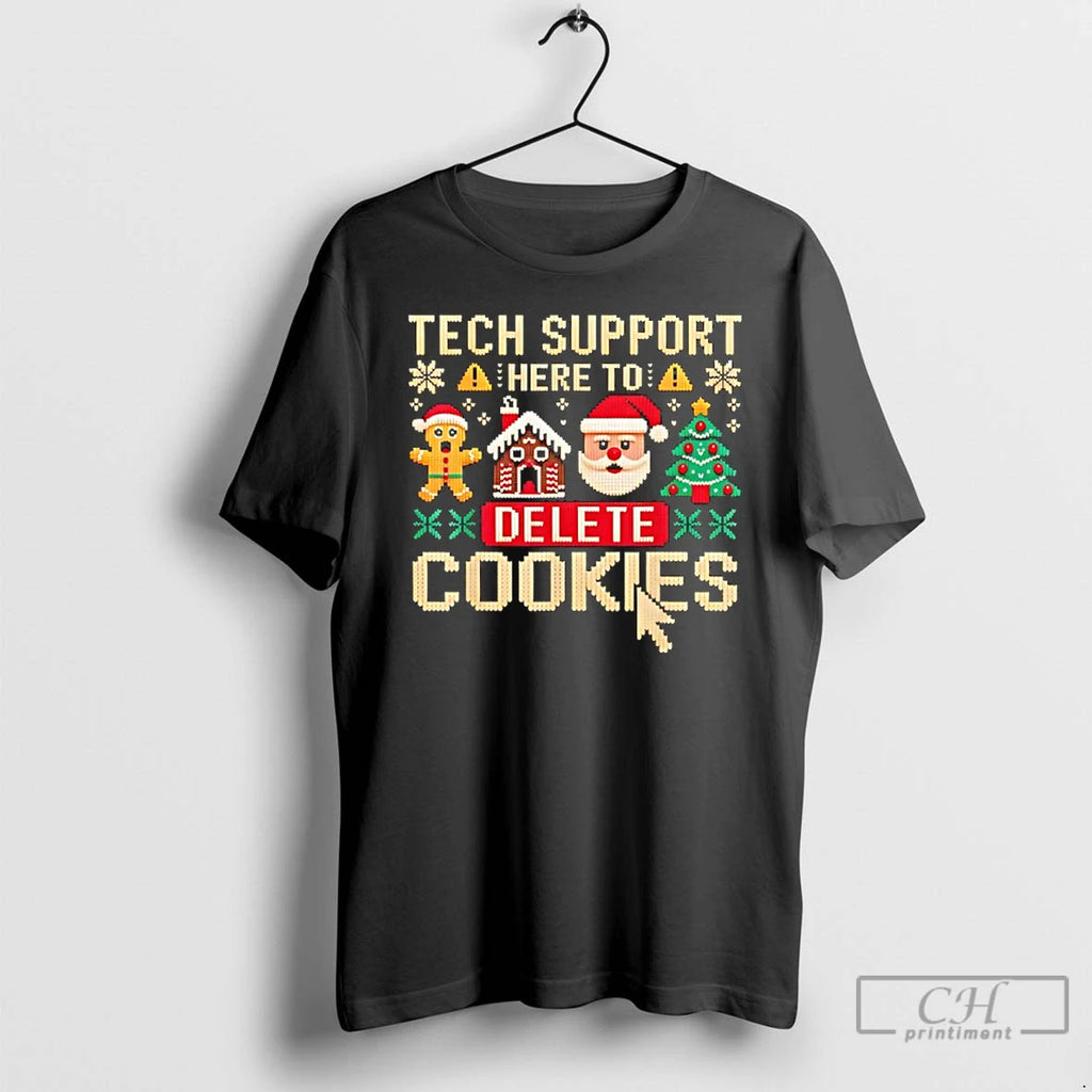 Classic Tech Support Here To Delete Cookies Christmas T-Shirts, Hoodie, Sweatshirt | PureTeeCo.com